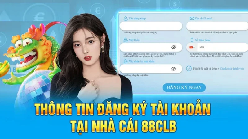 Người chơi cần cung cấp một số thông tin cá nhân khi đăng ký 88clb